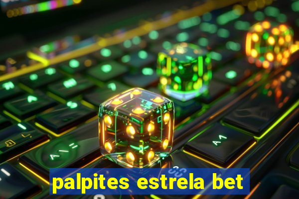 palpites estrela bet